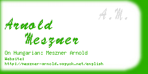 arnold meszner business card